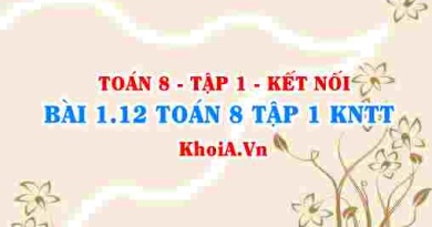 Bài 1.12 SGK Toán 8 tập 1 Kết nối tri thức